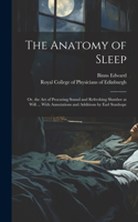 Anatomy of Sleep