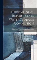 Third Annual Report, State Water Storage Commission