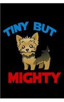 Tiny but Mighty: Notebook Journal Diary 110 Lined pages