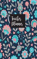 Teacher Planner: Floral Watercolor Teacher Journal Planner Notebook Organizer - Daily Weekly Monthly Annual Activities Calendars To Do Class Lists Grade Tracker- Bac