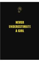 never underestimate a girl