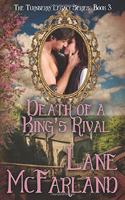 Death of a King's Rival