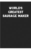 World's Greatest Sausage Maker: Blank Lined Career Notebook Journal