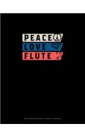 Peace Love Flute