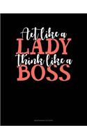 Act Like A Lady Think Like A Boss: Maintenance Log Book(644 Maintenance Log Book)