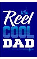 Reel Cool Dad: Blank Lined Journal