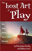 Lost Art of Play