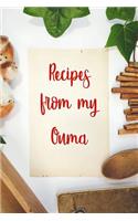 Recipes From My Ouma: Blank Recipe Book to Write In. Gift of Grandmothers Favorite Recipes