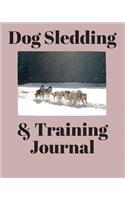 Dog Sledding & Training Journal