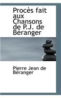 Proc?'s Fait Aux Chansons de P.J. de B Ranger