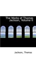 The Works of Thomas Jackson, Volume II