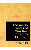 The Merry Wives of Windsor. Edited by H.C. Hart
