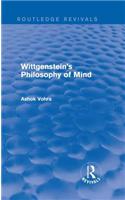 Wittgenstein's Philosophy of Mind (Routledge Revivals)