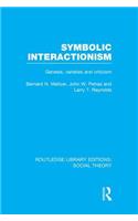 Symbolic Interactionism (Rle Social Theory)