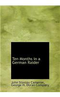 Ten Months in a German Raider