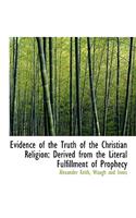 Evidence of the Truth of the Christian Religion