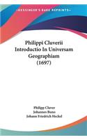 Philippi Cluverii Introductio in Universam Geographiam (1697)