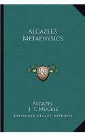 Algazel's Metaphysics