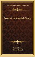 Notes on Scottish Song