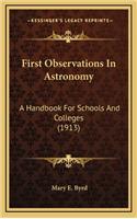 First Observations in Astronomy