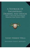 Textbook of Engineering Drawing and Design