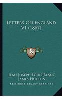 Letters on England V1 (1867)
