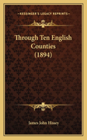 Through Ten English Counties (1894)