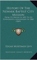 History Of The Newark Baptist City Mission