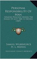 Personal Responsibility Of Man
