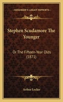 Stephen Scudamore The Younger