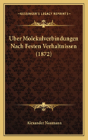 Uber Molekulverbindungen Nach Festen Verhaltnissen (1872)
