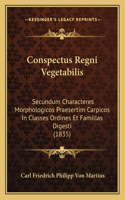 Conspectus Regni Vegetabilis
