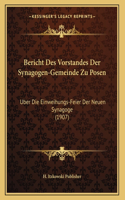 Bericht Des Vorstandes Der Synagogen-Gemeinde Zu Posen