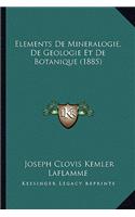 Elements De Mineralogie, De Geologie Et De Botanique (1885)