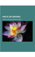 Hints on Driving