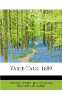 Table-Talk, 1689