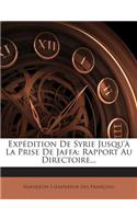 Expédition De Syrie Jusqu'à La Prise De Jaffa