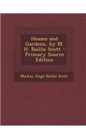 Houses and Gardens, by M. H. Baillie Scott