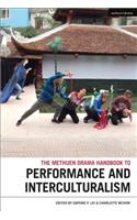 Methuen Drama Handbook of Interculturalism and Performance