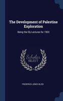 The Development of Palestine Exploration