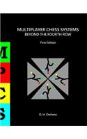 Multiplayer Chess Systems: Beyond The Fourth Row