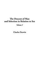 The Descent of Man and Selection in Relation to Sex: 1