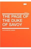 The Page of the Duke of Savoy Volume 1