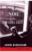 My Name Is Michael Sibley