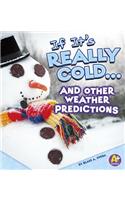 If Books If its Really Cold... and Other Weather Predictions