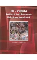 Eu-Russia Political and Economic Relations Handbook