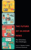 Future of 24-Hour News