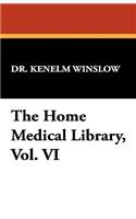 The Home Medical Library, Vol. VI