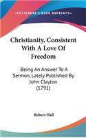 Christianity, Consistent with a Love of Freedom