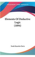 Elements Of Deductive Logic (1894)